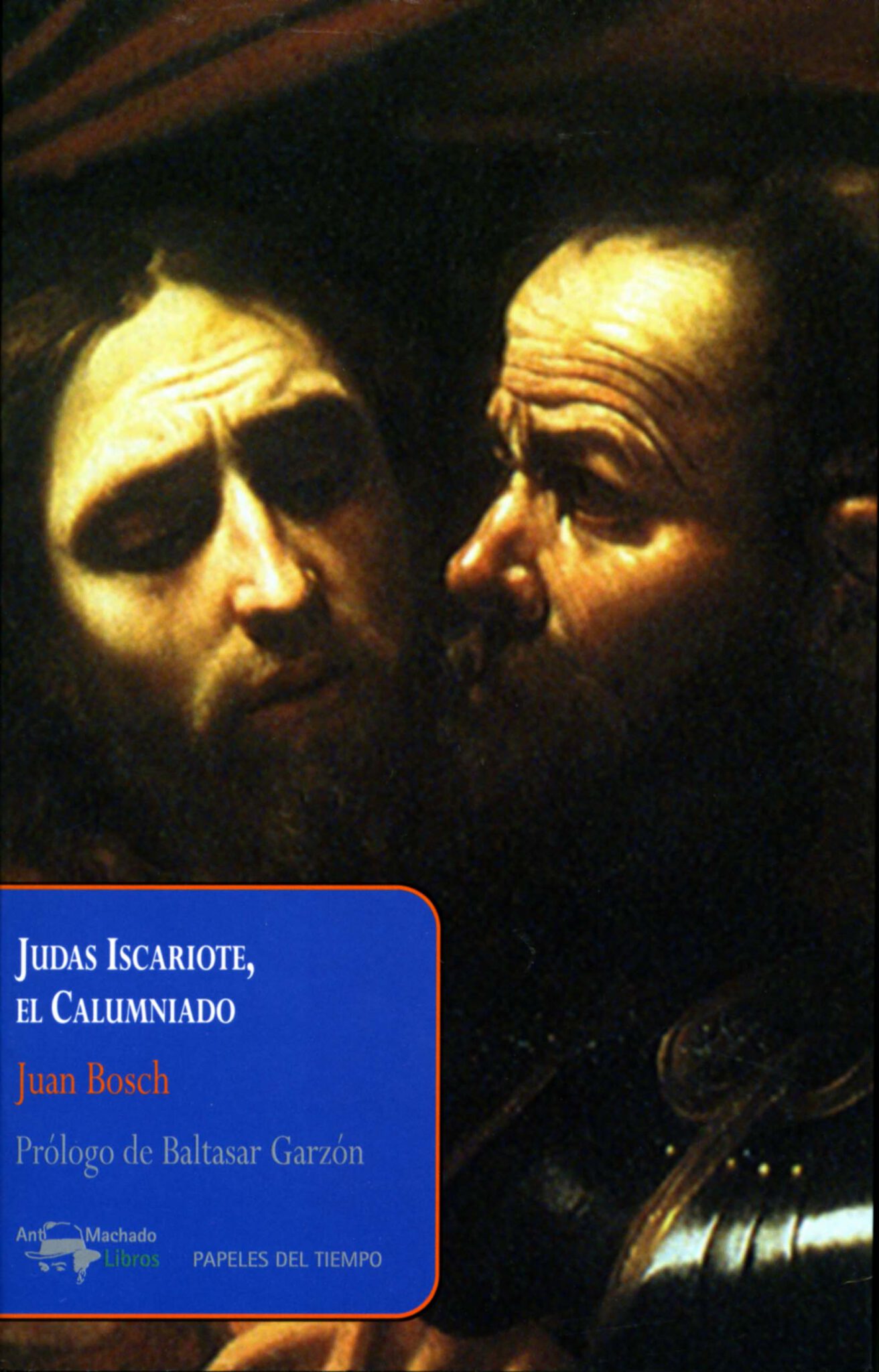 Judas Iscariote, El Calumniado » Machado Libros